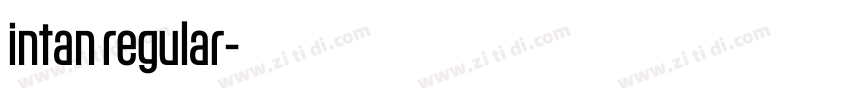 intan regular字体转换